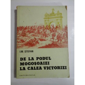 DE LA PODUL MOGOSOAIEI LA CALEA VICTORIEI - I. M. STEFAN
